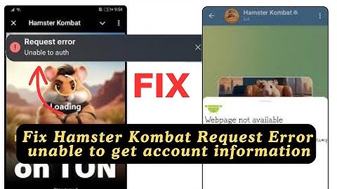 Hamster Kombat Request Error problem | hamster Kombat unable to get account problem fix