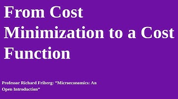 From cost minimization to a cost function
