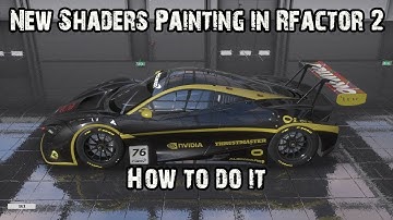 How to Paint with the new Rfactor 2 Shaders | Materials