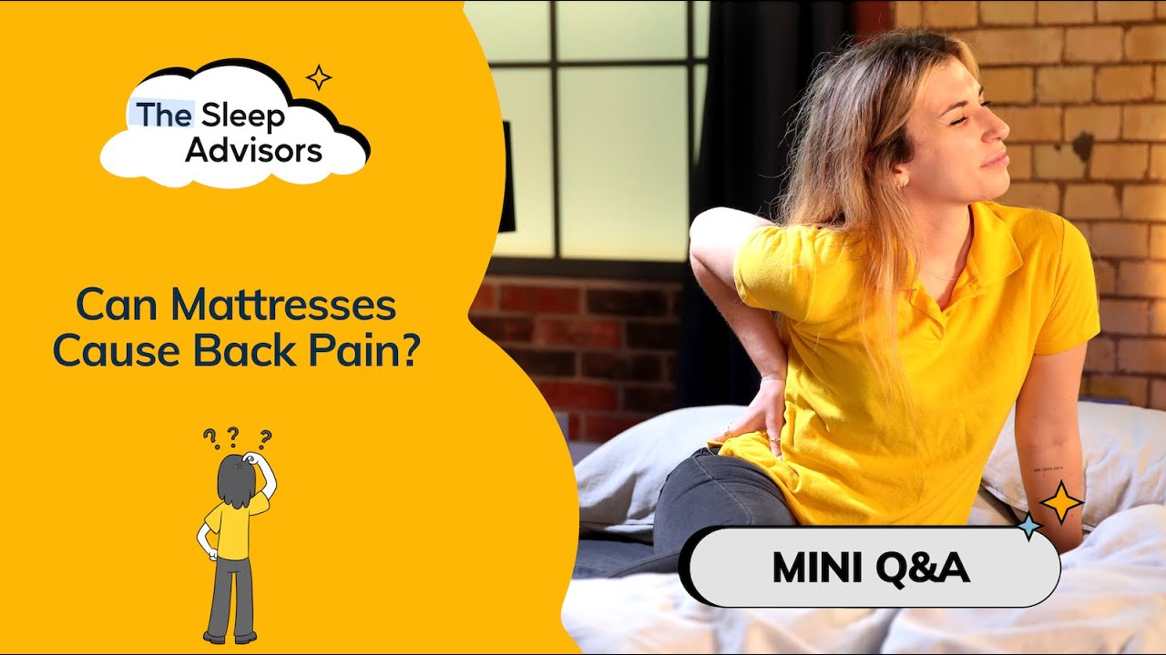 Can Mattresses Cause Back Pain? Mini Q&A YouTube