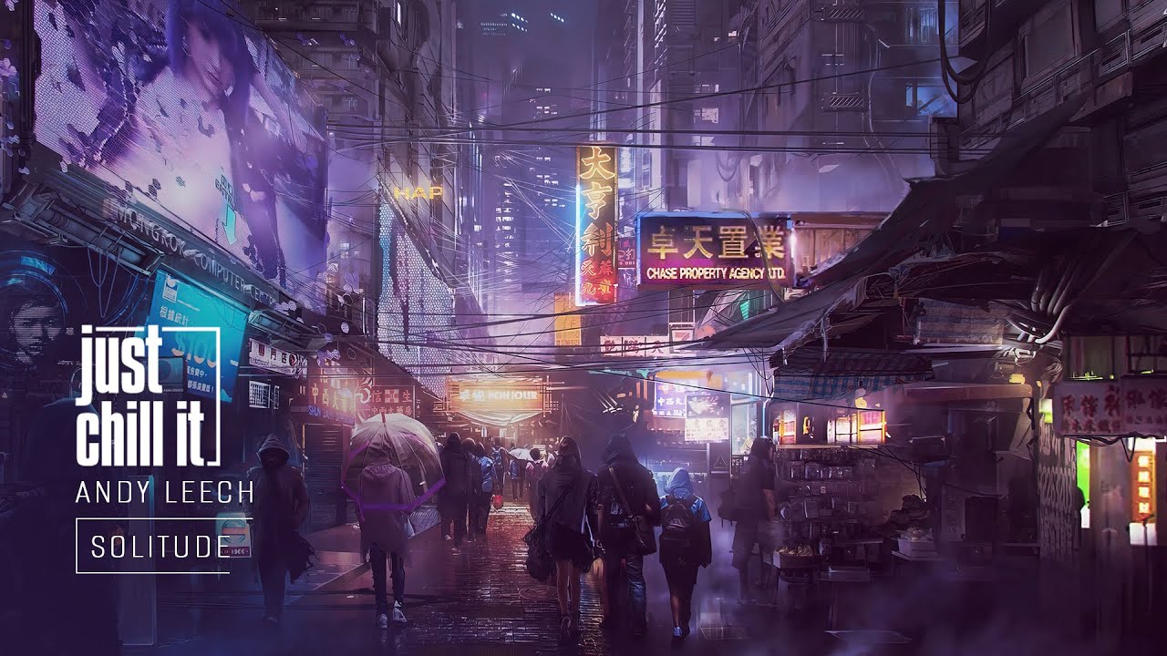 Andy Leech - Solitude | Chillstep