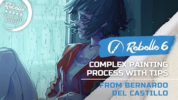 Rebelle 6: Complex Painting Process with Tips from Bernardo Del Castillo