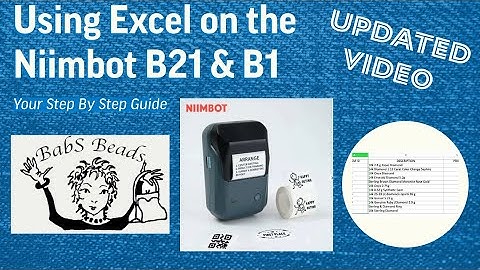 Niimbot APP was updated so I did a new tutorial on using Excel with Niimbot B1 and B21