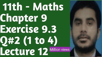 Fsc part 1 math solution chapter 9 Exercise 9.3 Q2(1 to 4)