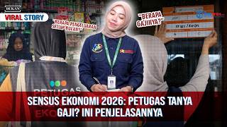 🔴BUKAN VIRAL STORY: Sensus Ekonomi 2026: Petugas Tanya Gaji? Ini Penjelasannya!