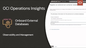 OCI Ops Insights: How to onboard External Databases