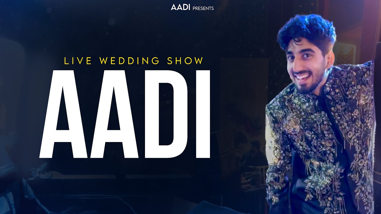 LIVE WEDDING SHOW |  TEAM AADI |