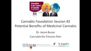 Cannabis Foundations Session #2: Potential Benefits of Medicinal Cannabis