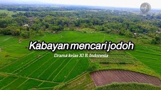Drama 'Kabayan mencari jodoh' tugas bahasa indonesia
