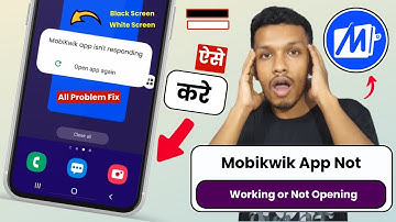 Mobikwik app not working (SOLVE) | how to fix mobikwik app not opening