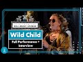 Wild Child  [Full LIVE Performance + Interview] | Austin City Limits Radio