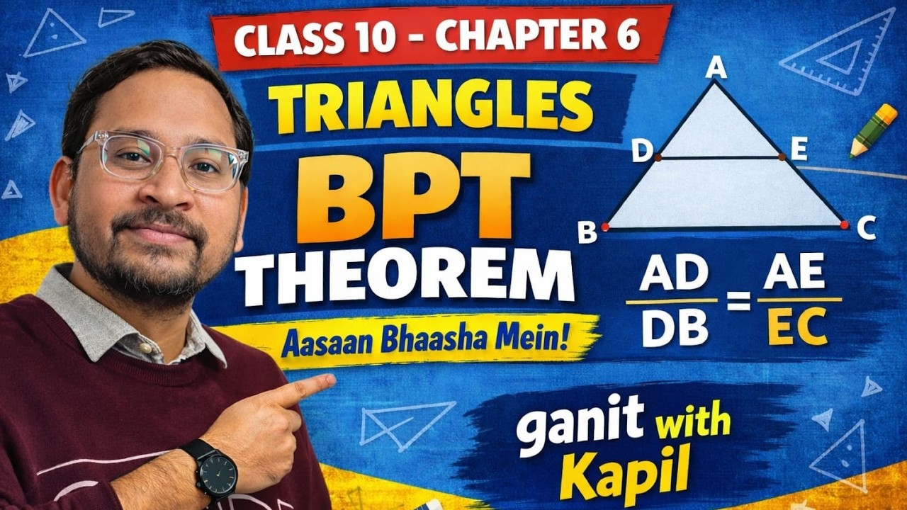 BPT Theorem | Class 10 Maths Chapter 6 Triangles | Full Explanation | CBSE & UP Board 2026