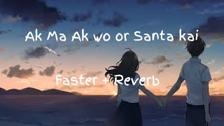 ek main ek woh aur shaamein kayi...Daktha Dactha Full song 🎵 Faster + Reverb l Enjoy the song...