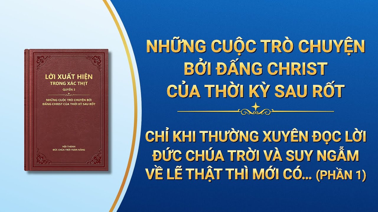 Đọc diễn cảm lời Đức Chúa Trời Toàn Năng