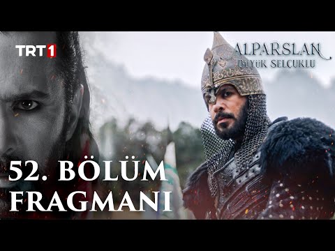 Alparslan: Büyük Selçuklu 52. Bölüm Fragmanı