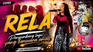 DJ RELA COVER PENYUMBANG LAGU YANG BERSUARA EMAS 