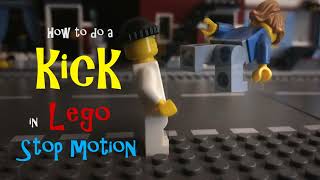 How to do a kick in Lego stop motion