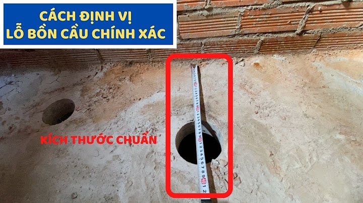 Lắp đặt bồn cầu cách tường bao nhiêu là đủ năm 2024