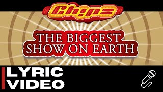Chipz - The Biggest Show On Earth [Official Lyric Video]