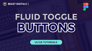 Figma Tutorials - How To Design A Fluid Toggle Button Wealth