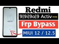 Redmi 9/9i/9a/9 Activ - FRP UnlockMIUI (12/12.5) | Without Computer -100% Working  9a frp bypass