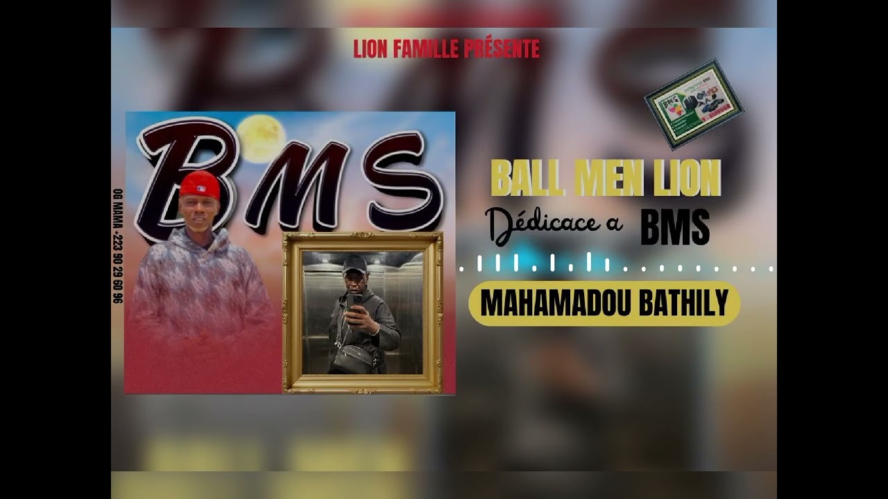 Ball Men Lion _ Dédicace _ BMS _ Mahamadou Bathily (son officiel ) prod by Daf on the beat 2026