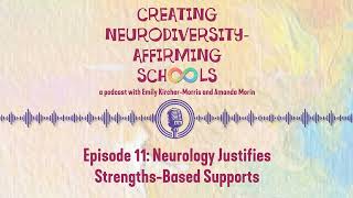 Neurology Justifies Strengths-Based Supports