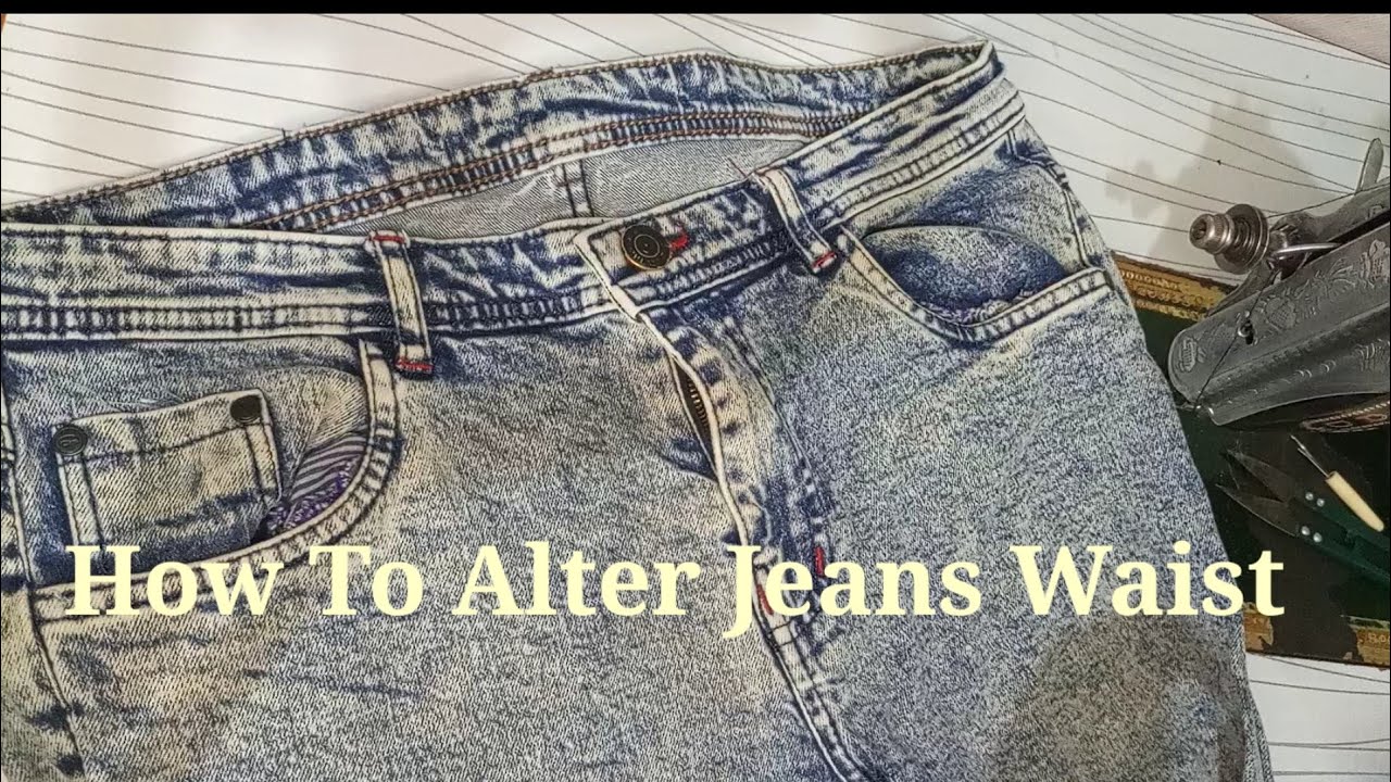 How To Alter Jeans Waist || Jeans Alteration - YouTube