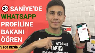 WHATSAPP PROFİLİME KİM BAKTI