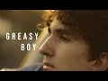 Greasy Boy - A Short Film by Lana Valdez