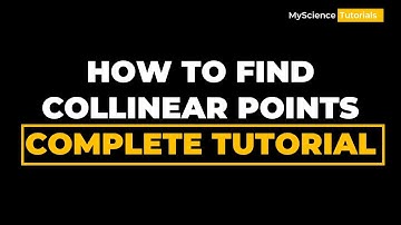 How to find Collinear points  complete tutorial