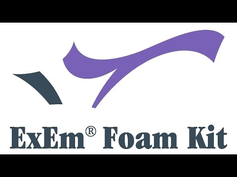 ExEm® Foam Kit