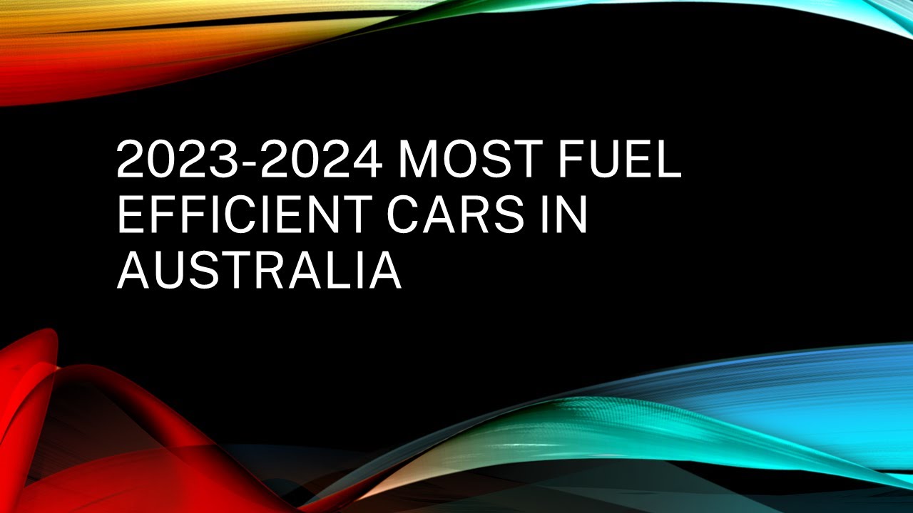 20232024 Most efficient cars in Australia YouTube