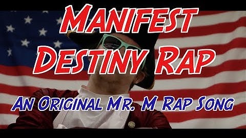 Manifest Destiny - An Original Rap Song