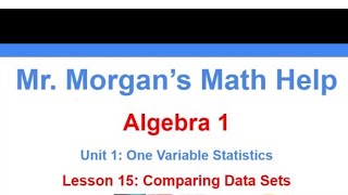 Algebra 1 Unit 1 Lesson 15 - Mr. Morgan’s Math Help Profile