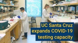 UCSC expands COVID-19 testing during surge to support community needs