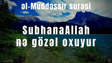 Muddəssir surəsi | SubhanaAllah nə gözəl oxuyur | Zain Abu Kautsar | Müddessir Suresi.سورة المدثر