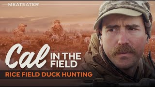 Rice Field Duck Hunting | S3E01 | Cal in the Field