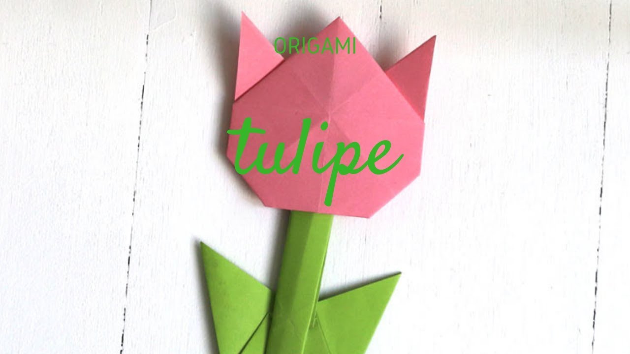 Diy Origami Tulipe Facile Youtube