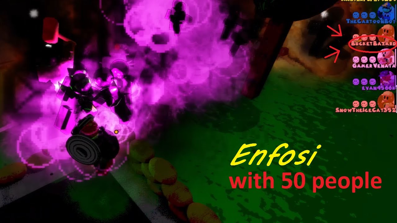 Enfosi 50 players with Bucket full recording