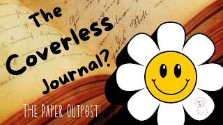 WAIT!...A NO COVER JUNK JOURNAL? Beginner Friendly Tutorial! The Paper Outpost