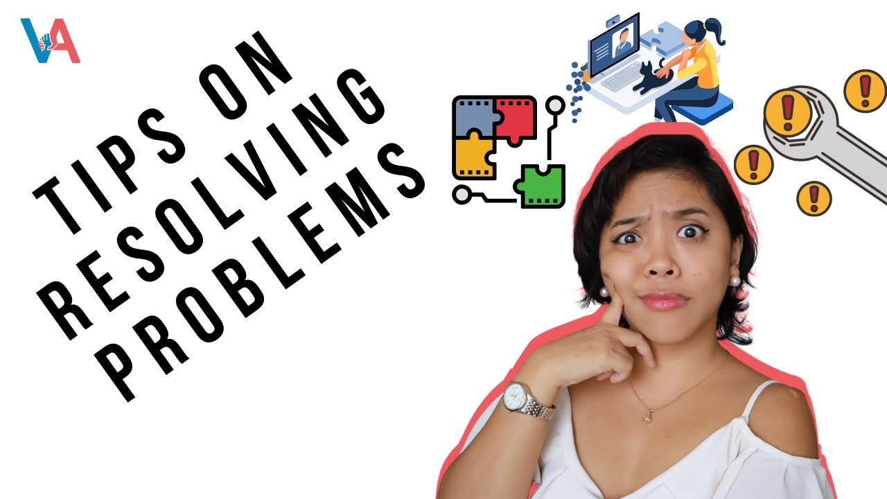 Tips On Resolving Problems As A Virtual Assistant