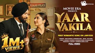 YAAR VAKILA | New Punjabi Romantic Song 2026 |   | First Romantic Song On Lawyers