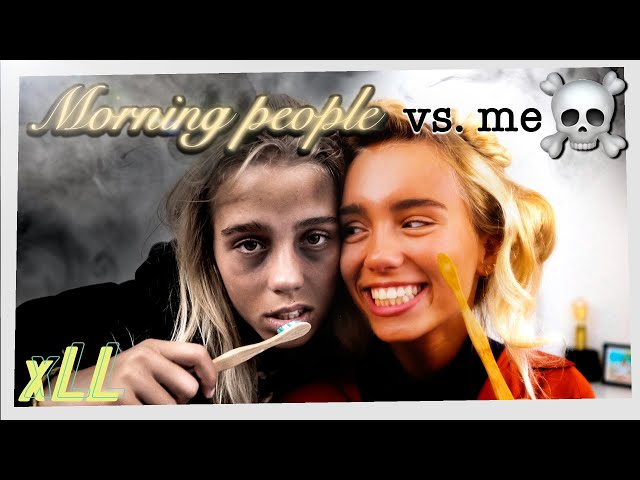 Lisa&Lena – Morning People ☀️vs. ME ☠︎ (EVERYTIME) | xLL