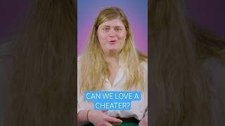 Can we love a cheater? A Valentines question