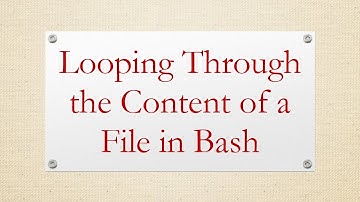 Looping Through the Content of a File in Bash