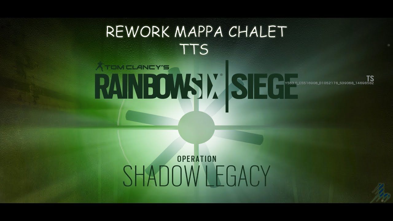 Tom Clancy's Rainbow Six Siege - Rework Mappa Chalet TTS - YouTube