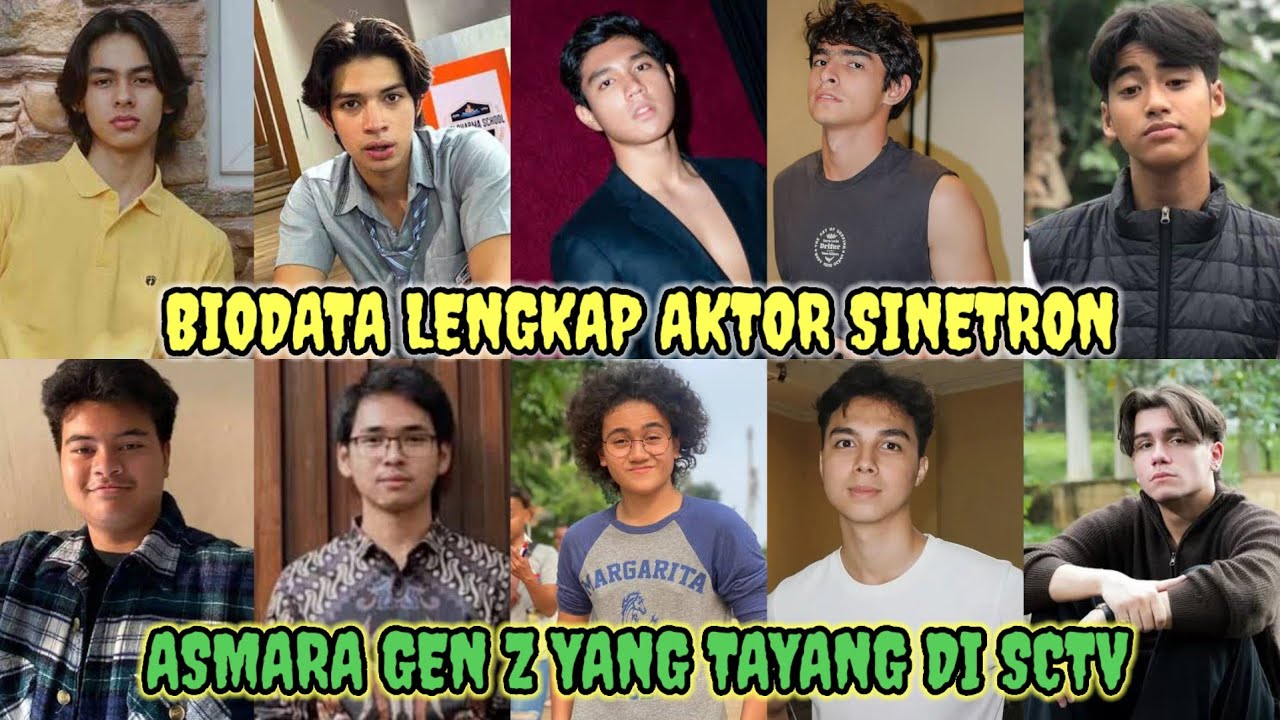 Biodata aktor pemeran sinetron asmara gen z SCTV