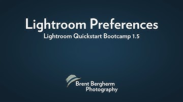 Lightroom Quickstart Bootcamp: Preferences