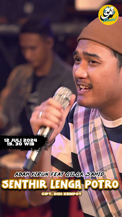 GILGA SAHID FT ABAH KIRUN - SENTHIR LENGA POTRO #shorts #shortsyoutube #gilgasahid  #gilsproject